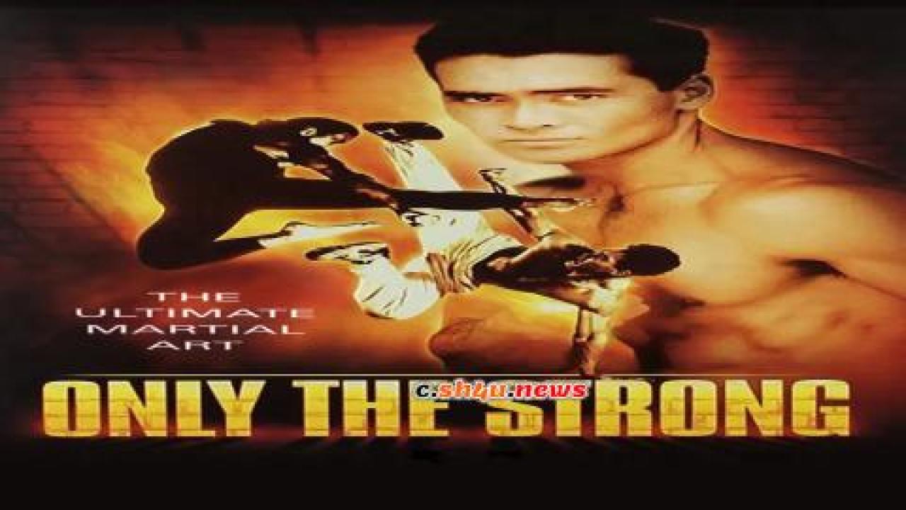 فيلم Only the Strong 1993 مترجم - HD