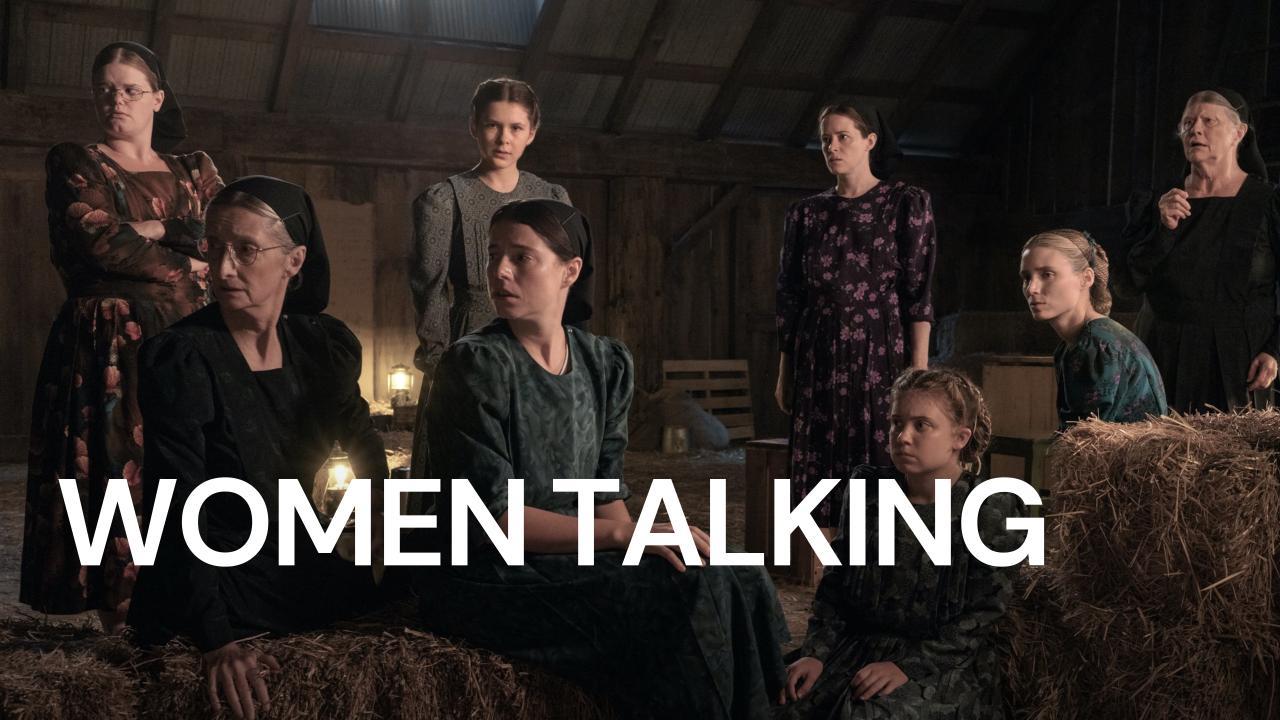 فيلم Women Talking 2022 مترجم كامل HD