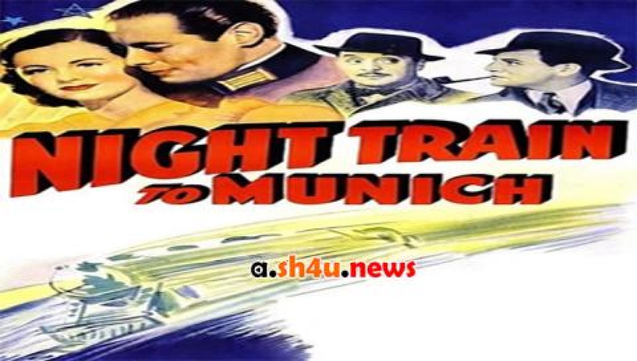 فيلم Night Train to Munich 1940 مترجم - HD