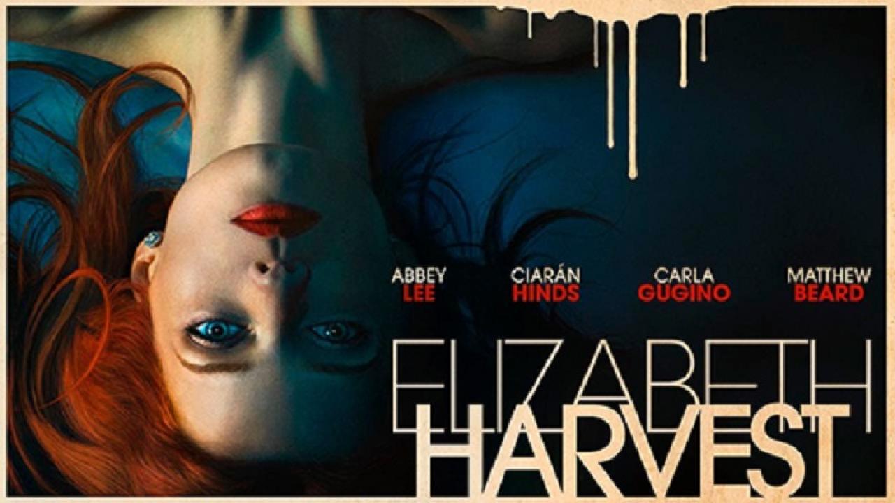 فيلم Elizabeth Harvest 2018 مترجم كامل HD