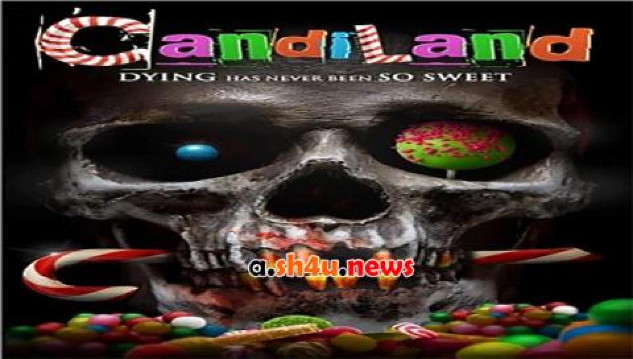 فيلم Candiland 2016 مترجم - HD