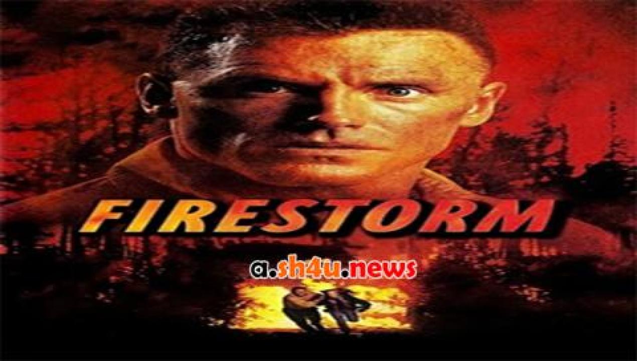 فيلم Firestorm 1998 مترجم - HD