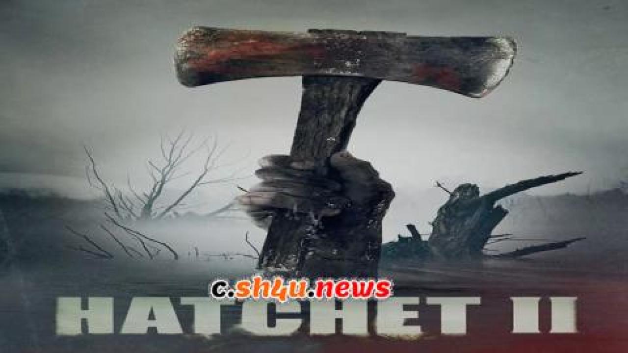 فيلم Hatchet II 2010 مترجم - HD