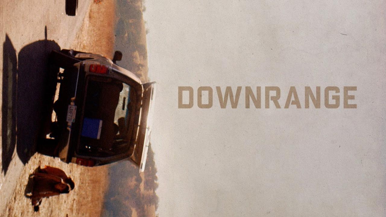 فيلم Downrange 2017 مترجم كامل HD