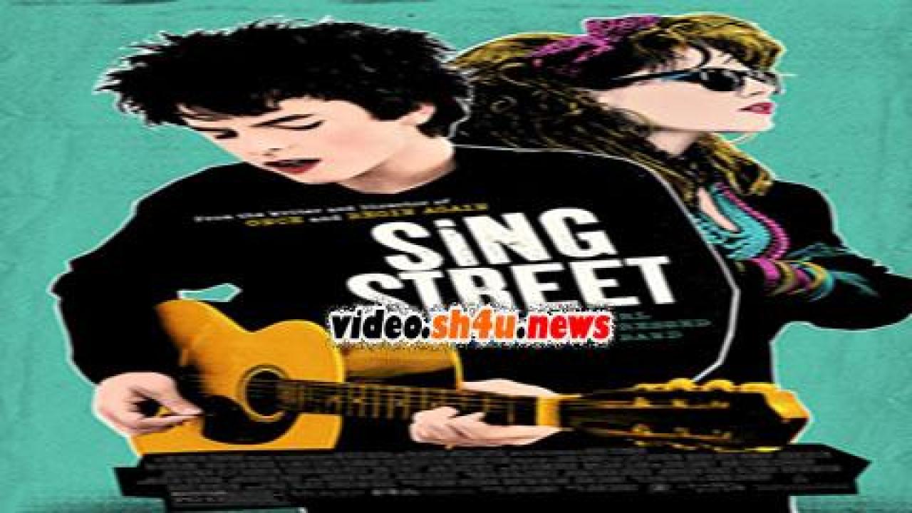 فيلم Sing Street 2016 مترجم - HD