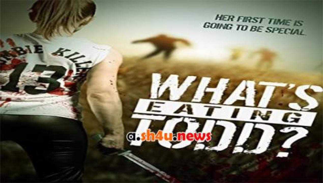 فيلم Whats Eating Todd 2016 مترجم - HD