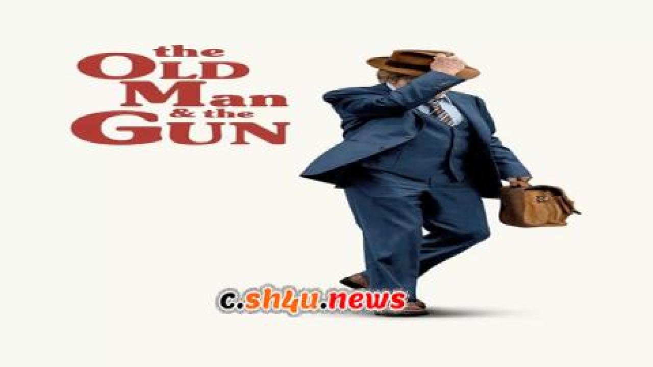 فيلم The Old Man & the Gun 2018 مترجم - HD