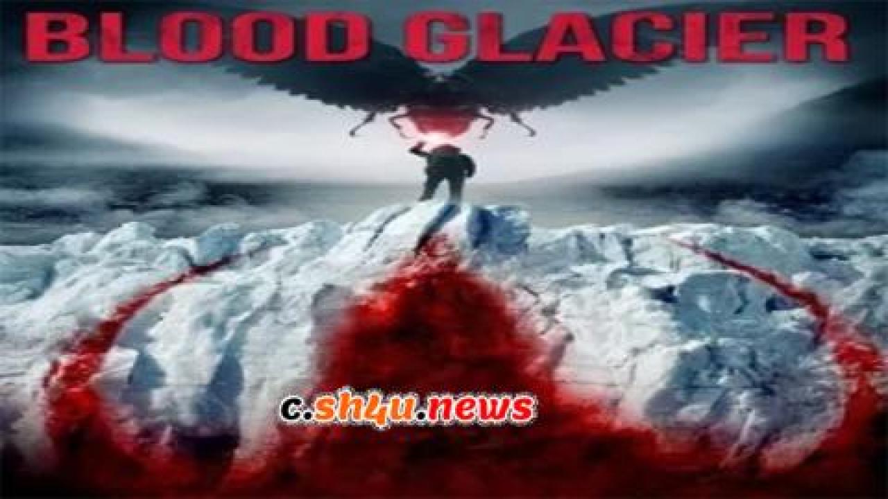 فيلم Blood Glacier 2013 مترجم - HD