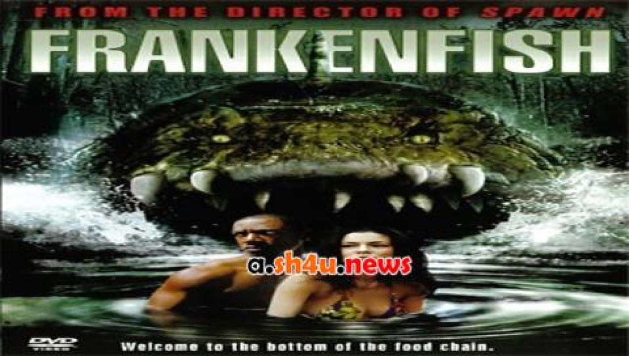 فيلم Frankenfish 2004 مترجم - HD