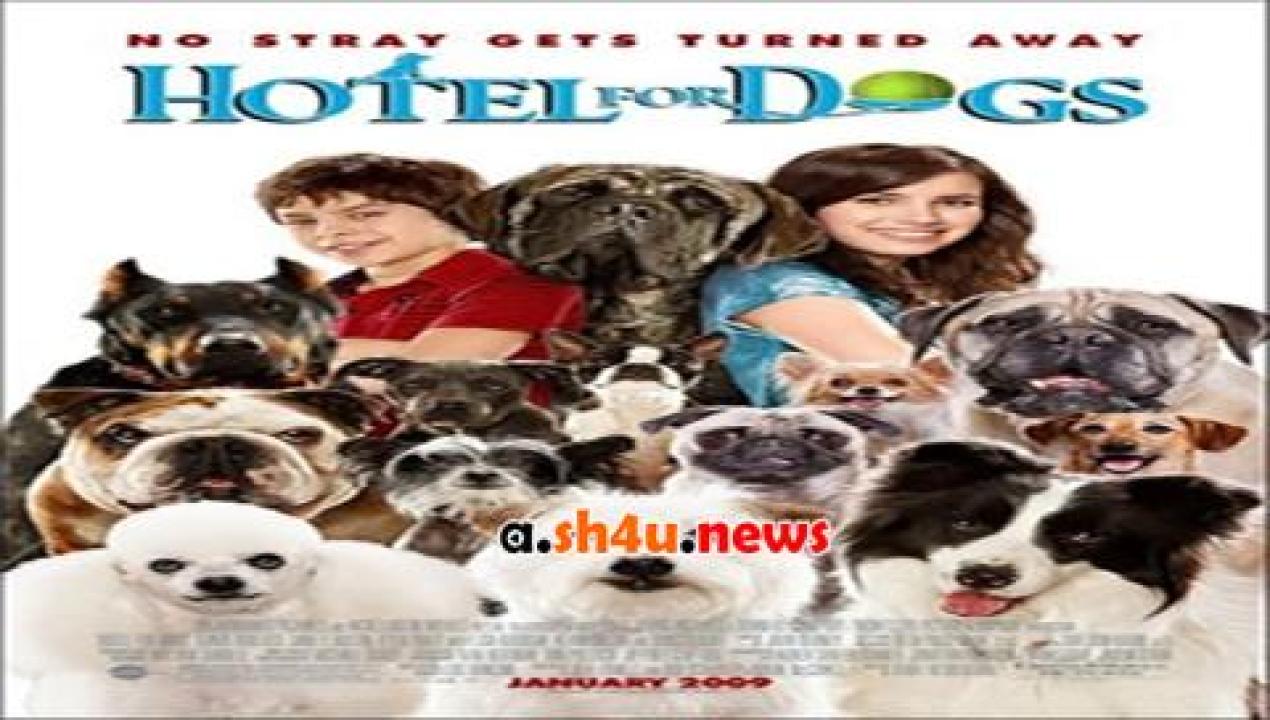 فيلم Hotel for Dogs 2009 مترجم - HD