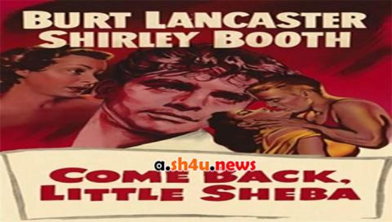 فيلم Come Back, Little Sheba 1952 مترجم - HD