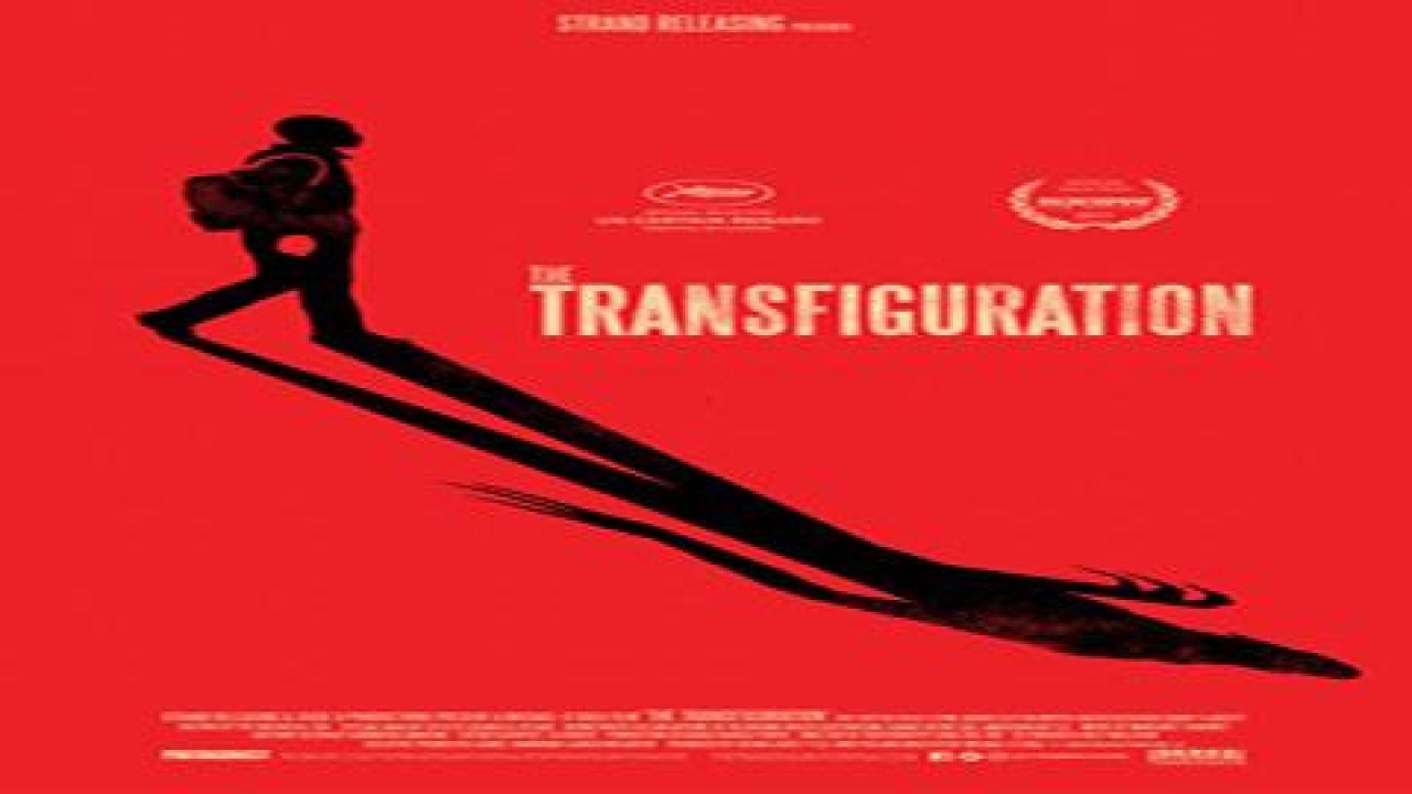 فيلم The Transfiguration 2016 مترجم - HD