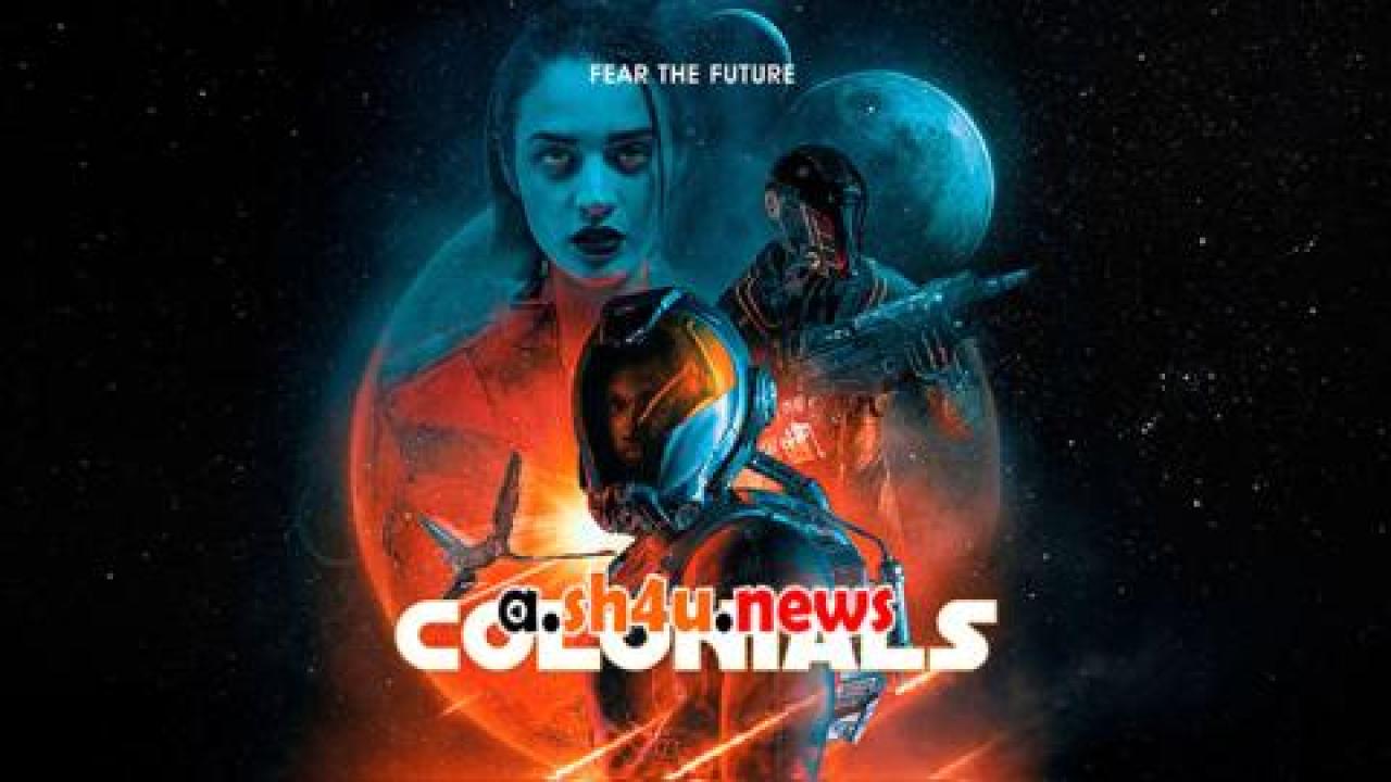 فيلم Colonials 2023 مترجم - HD