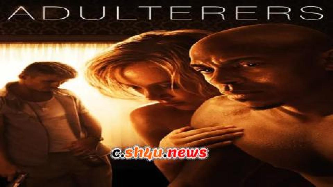 فيلم Adulterers 2015 مترجم - HD