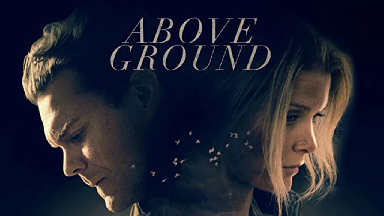 فيلم Above Ground 2017 مترجم كامل HD