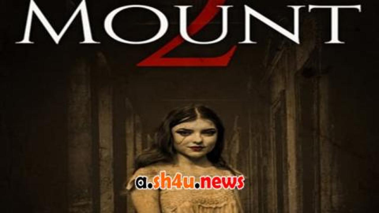 فيلم The Mount 2022 مترجم - HD