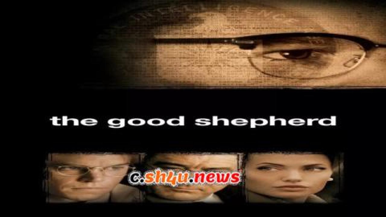 فيلم The Good Shepherd 2006 مترجم - HD