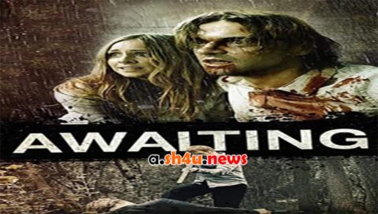 فيلم Awaiting 2015 مترجم - HD