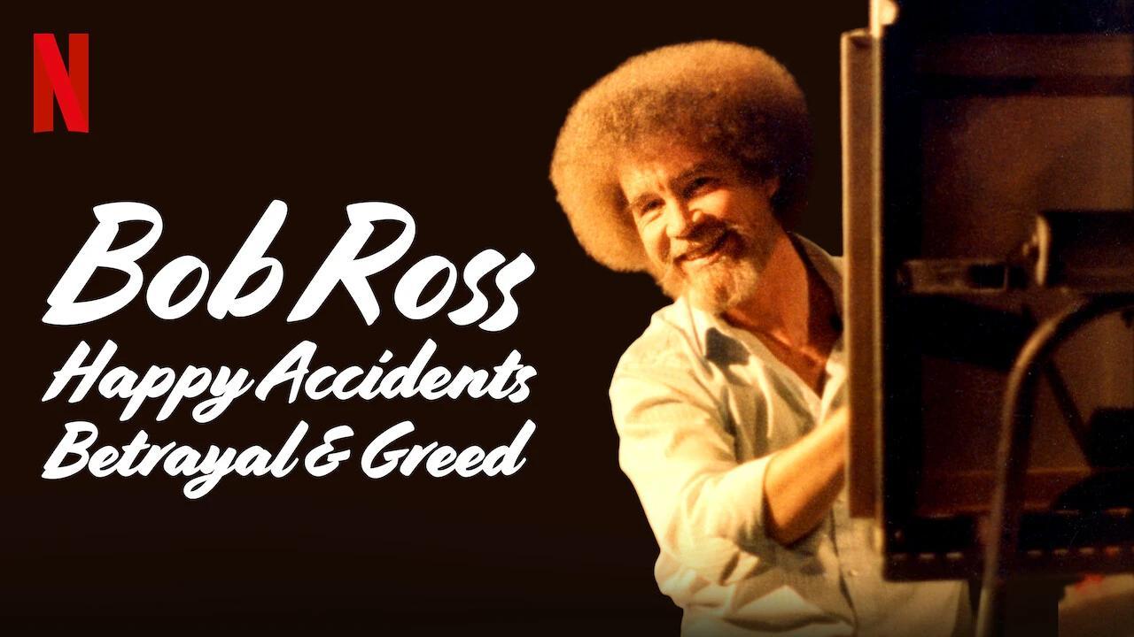 فيلم Bob Ross: Happy Accidents, Betrayal & Greed 2021 مترجم كامل HD