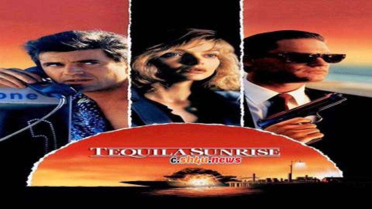 فيلم Tequila Sunrise 1988 مترجم - HD