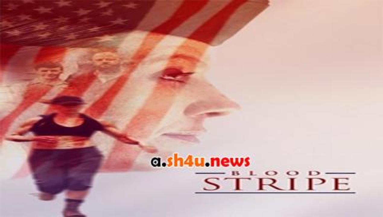 فيلم Blood Stripe 2016 مترجم - HD