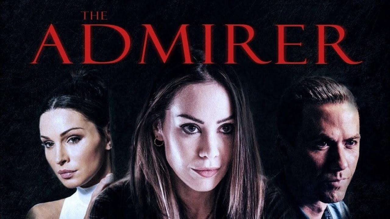 فيلم The Admirer 2023 مترجم كامل HD