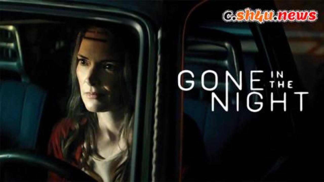 فيلم Gone in the Night 2022 مترجم - HD