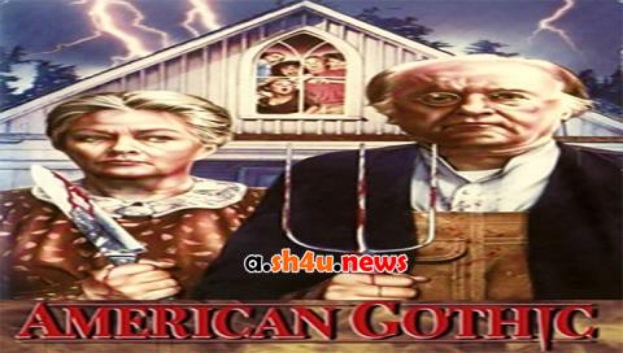 فيلم American Gothic 1987 مترجم - HD