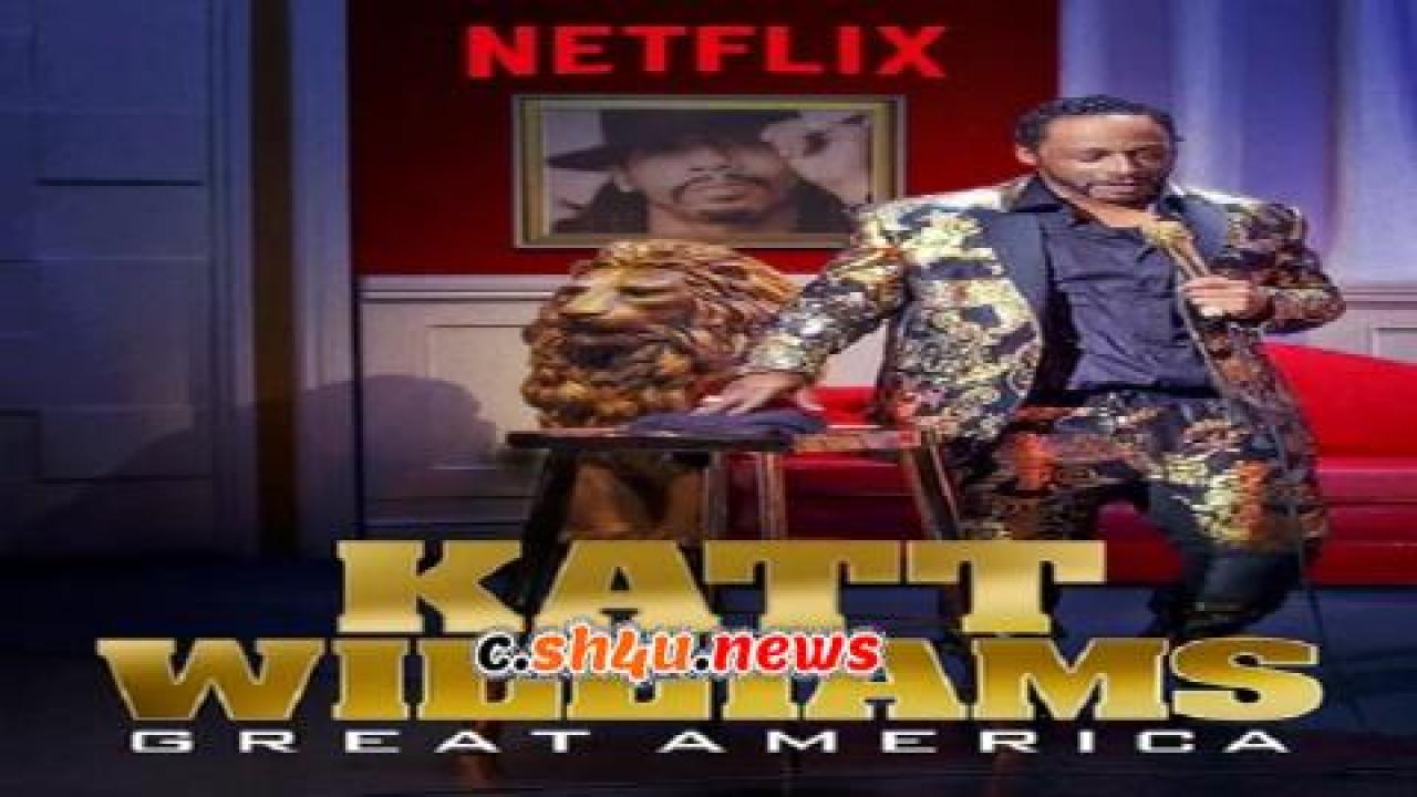 فيلم Katt Williams: Great America 2018 مترجم - HD