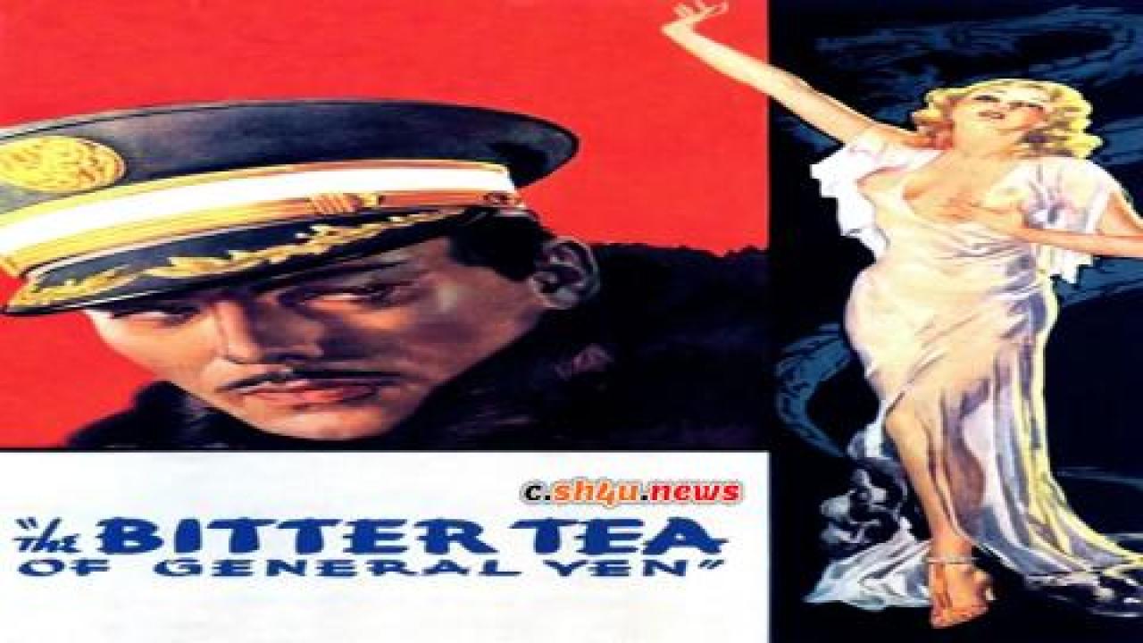 فيلم The Bitter Tea of General Yen 1932 مترجم - HD