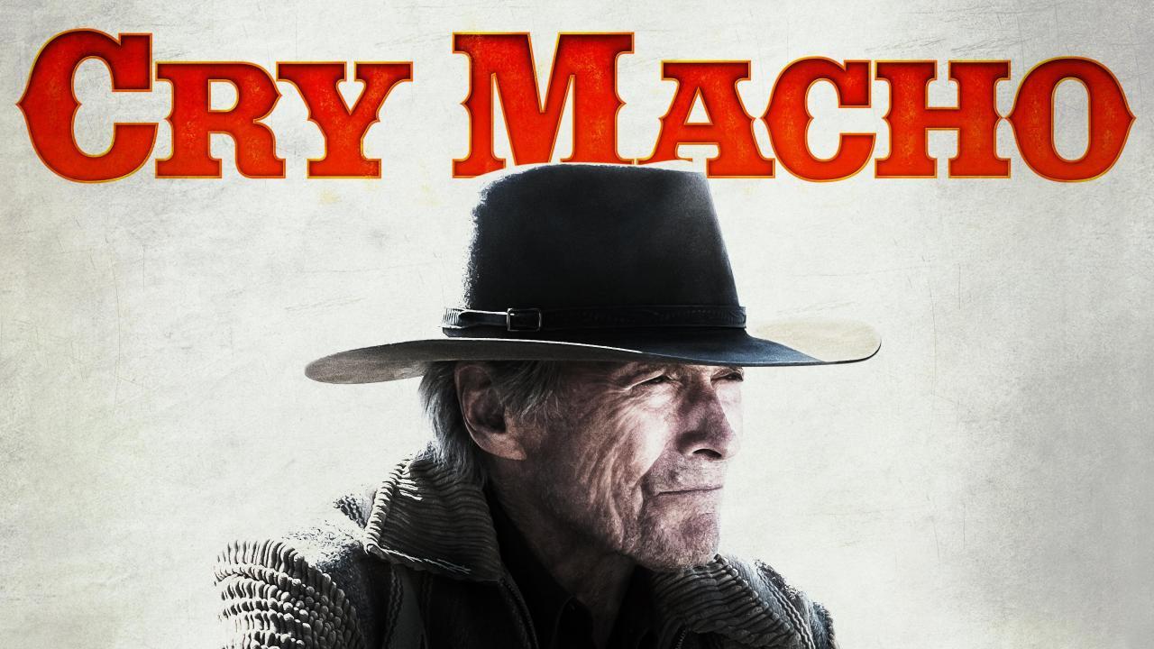 فيلم Cry Macho 2021 مترجم كامل HD