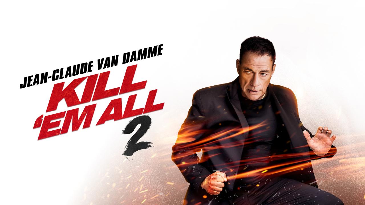 فيلم Kill Em All 2 2024 مترجم HD