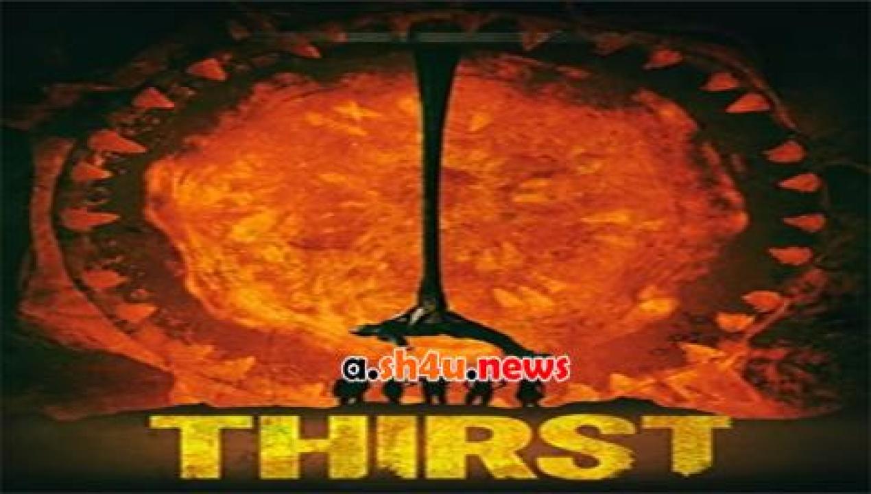 فيلم Thirst 2015 مترجم - HD