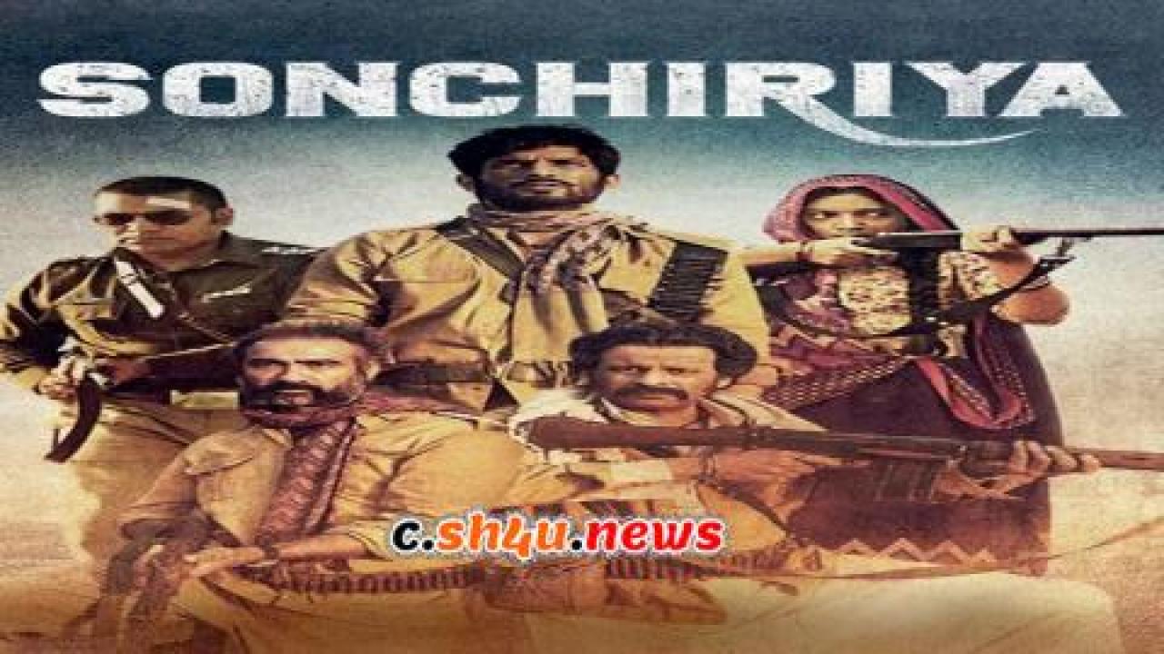 فيلم Sonchiriya 2019 مترجم - HD