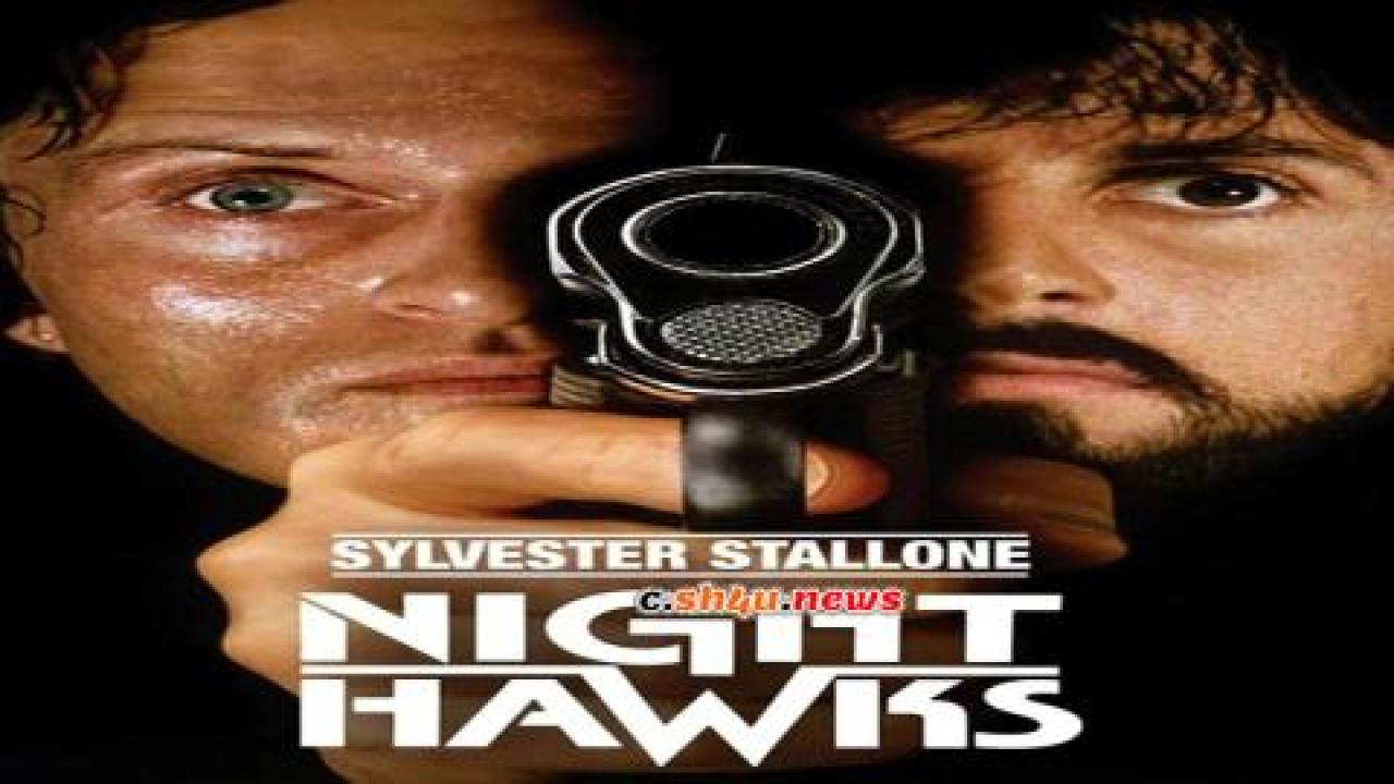 فيلم Nighthawks 1981 مترجم - HD