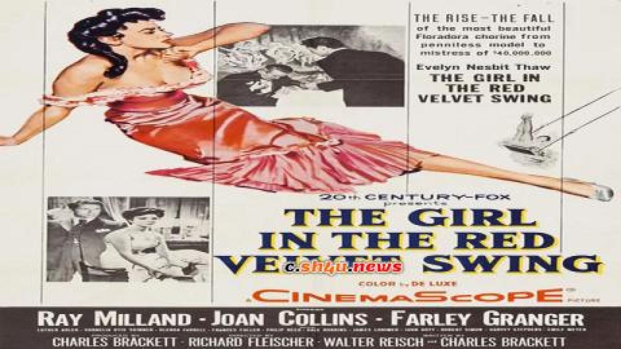 فيلم The Girl in the Red Velvet Swing 1955 مترجم - HD