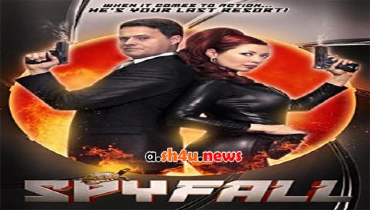 فيلم Spyfall 2014 مترجم - HD