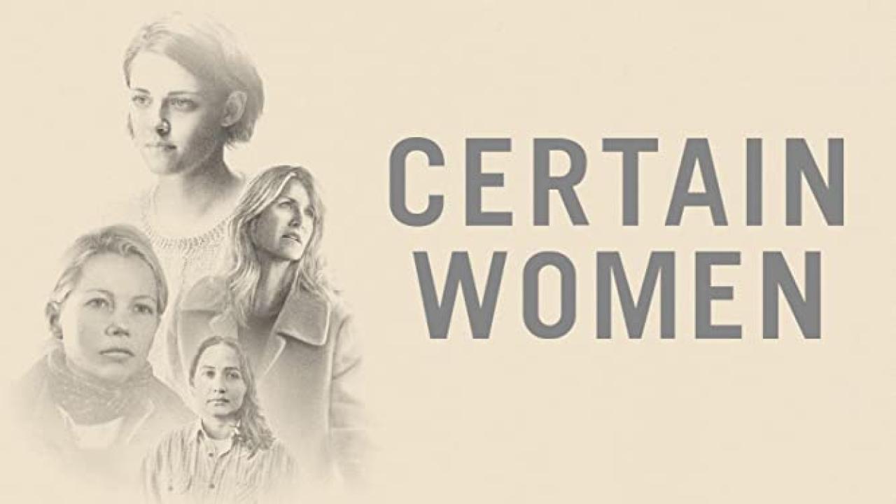 فيلم Certain Women 2016 مترجم كامل HD