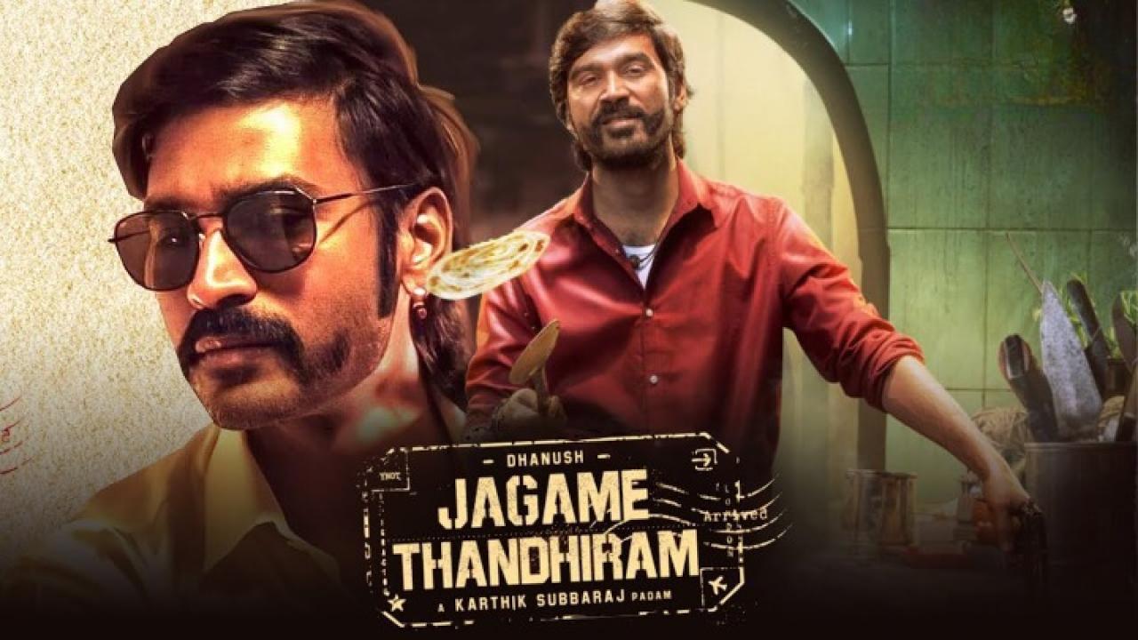 فيلم Jagame Thandhiram 2021 مترجم كامل HD