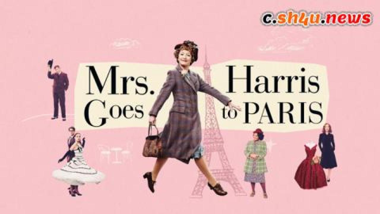 فيلم Mrs Harris Goes to Paris 2022 مترجم - HD